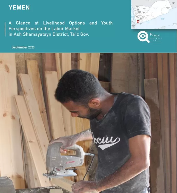 A Glance at Livelihood Options and Youth Perspectives on the Labor Market in Ash Shamayatayn District, Ta'iz Gov.